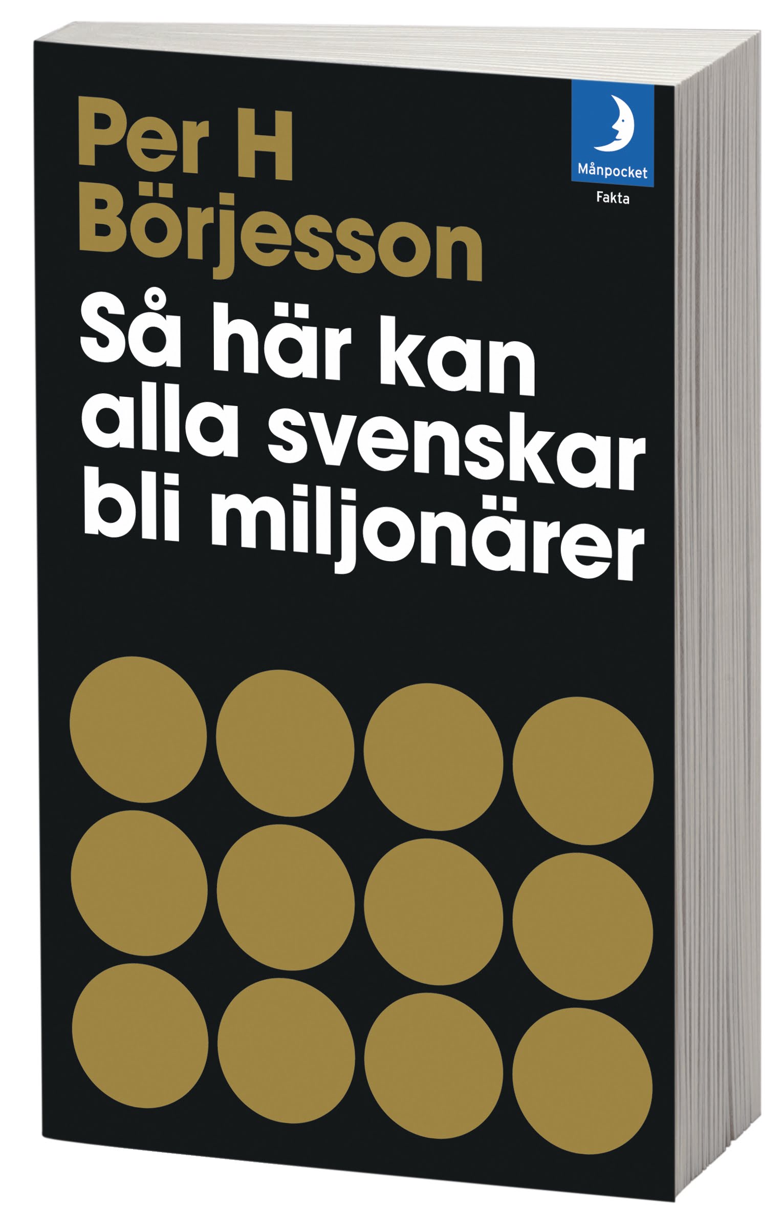 Så här kan alla svenskar bli miljonärer aktiebok av Per H Börjesson